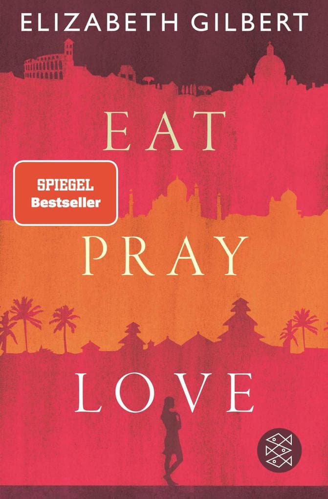 Eat, Pray, Love