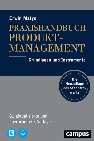 Praxishandbuch Produktmanagement