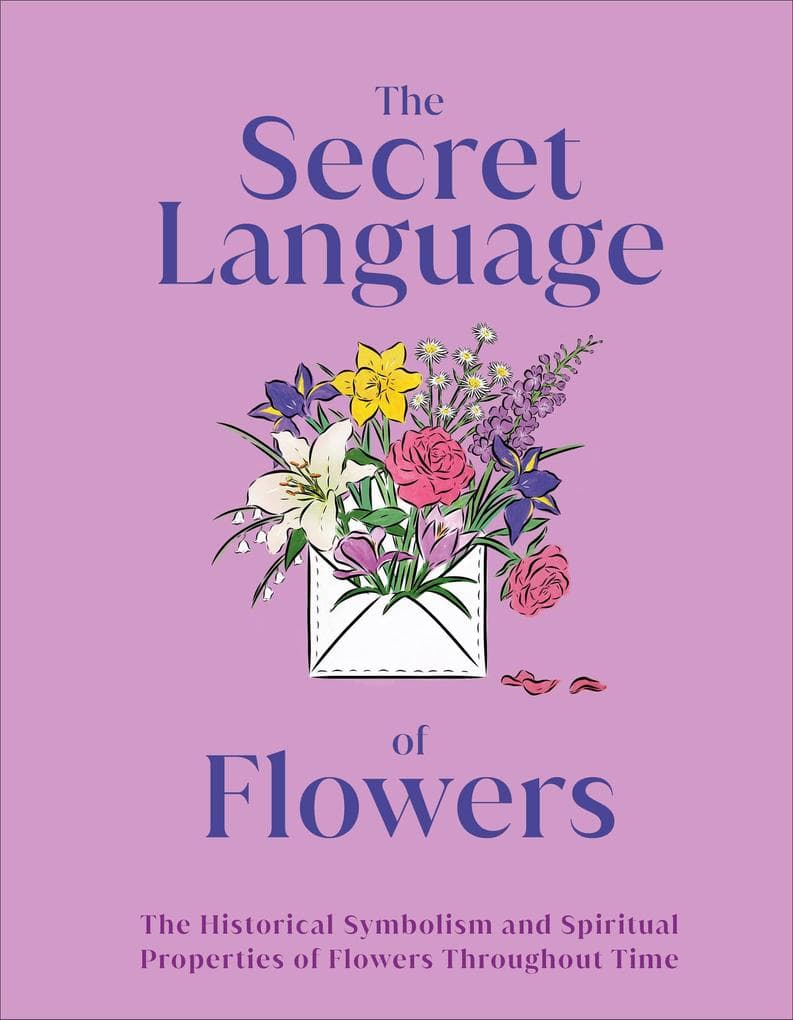The Secret Language of Flowers