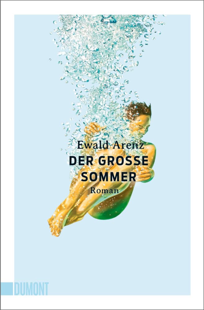 10. Ewald Arenz: Der große Sommer