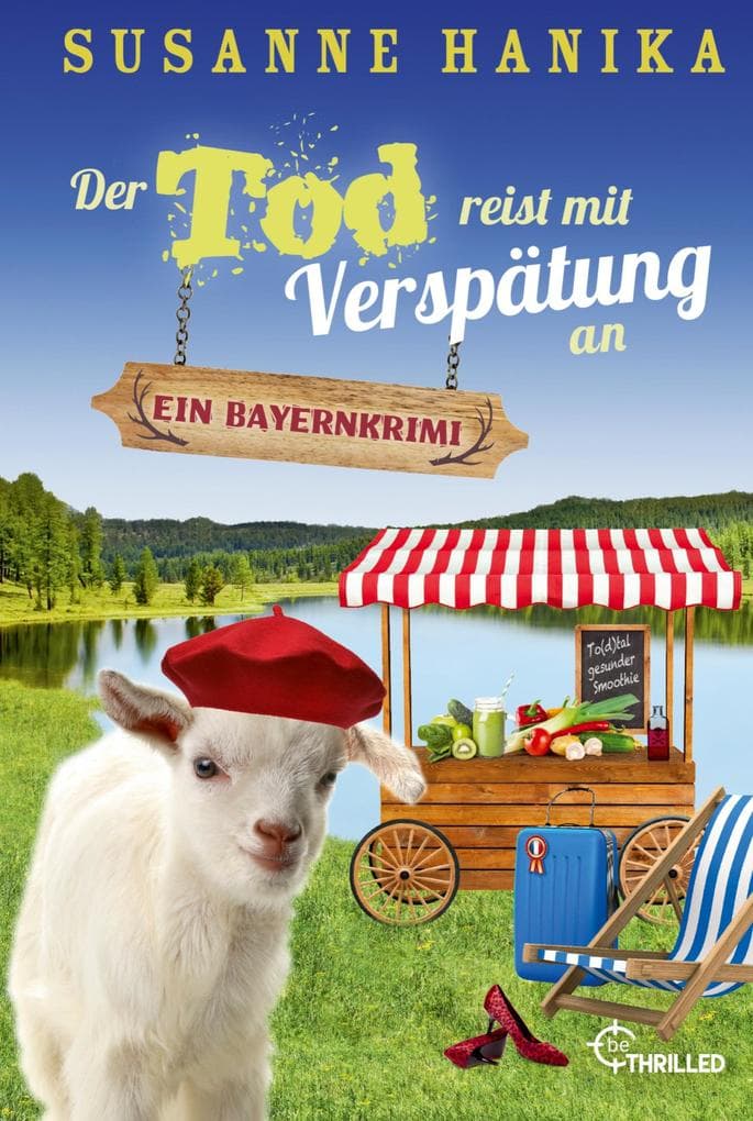 Der Tod reist mit Verspätung an