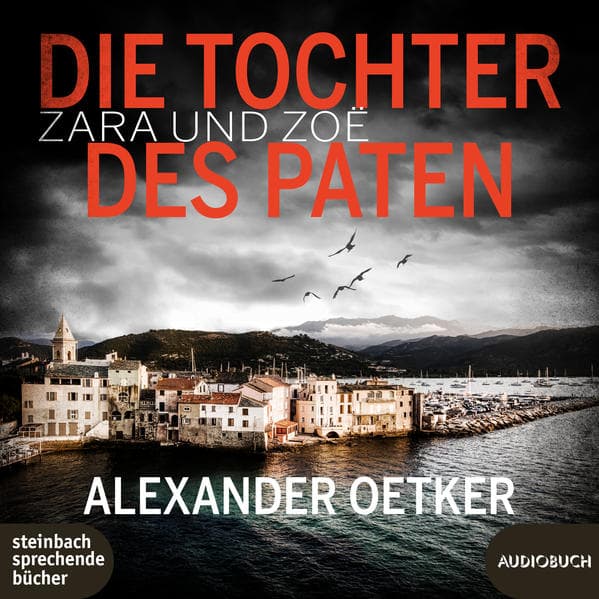 Zara und Zoë - Die Tochter des Paten,1 Audio-CD, MP3