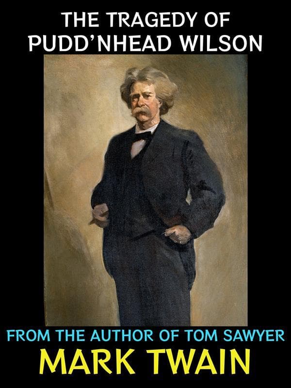 The Tragedy of Pudd'nhead Wilson