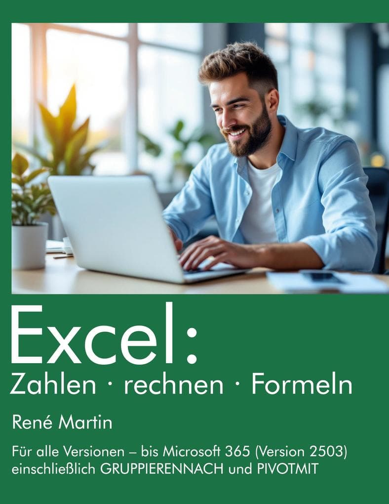 Excel: Zahlen rechnen Formeln