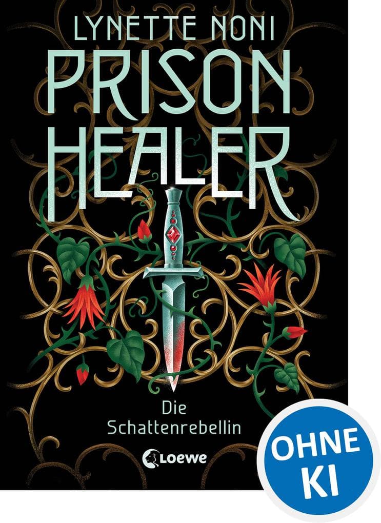 Prison Healer (Band 2) - Die Schattenrebellin