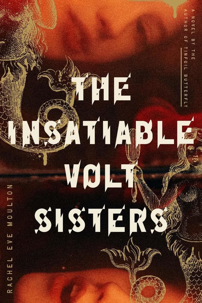 Insatiable Volt Sisters