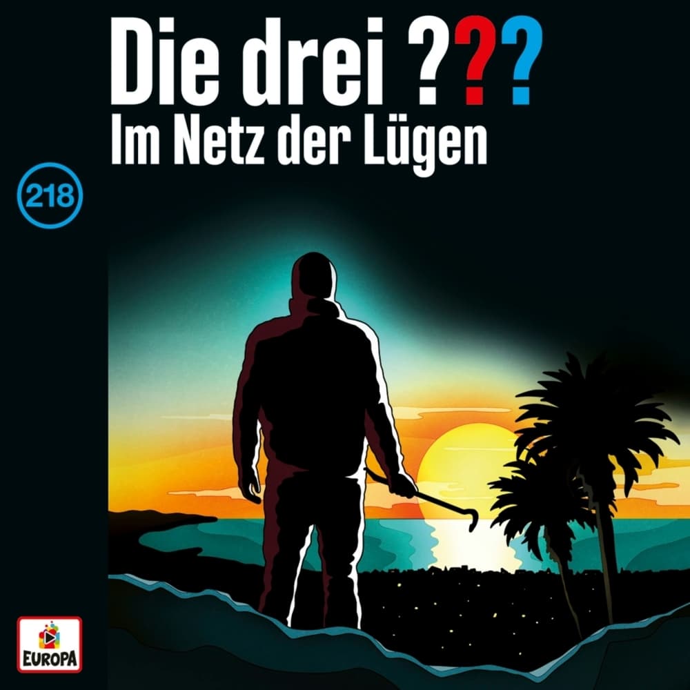 Die drei ??? 218: Im Netz der Lügen