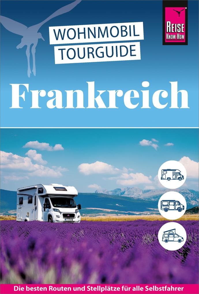 Reise Know-How Wohnmobil-Tourguide Frankreich