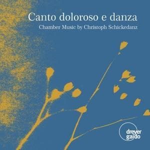 Canto doloroso e danza-Chamber Music