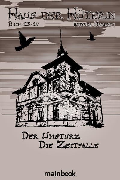 Haus der Hüterin. Buch 13 + 14.