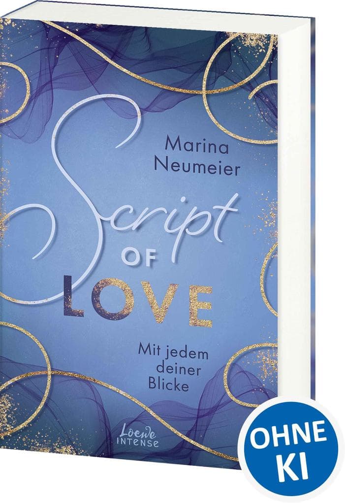 Script of Love - Mit jedem deiner Blicke (Love-Trilogie, Band 2)