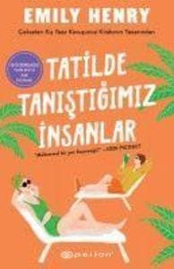 Tatilde Tanistigimiz Insanlar