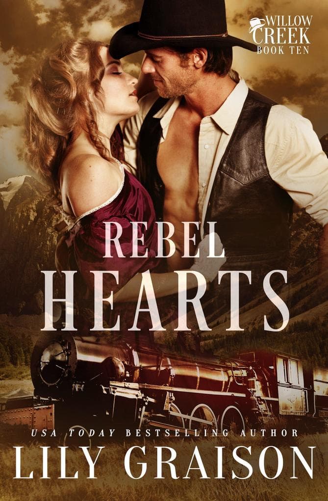 Rebel Hearts (Willow Creek, #10)