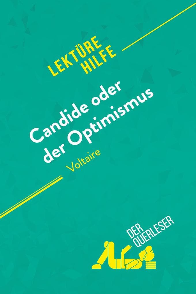 Candide oder Der Optimismus von Voltaire (Lektürehilfe)