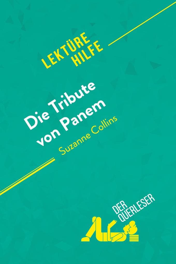 Die Tribute von Panem von Suzanne Collins (Lektürehilfe)