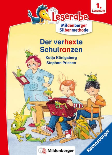 Leserabe - mit Mildenberger Silbenmethode - Der verhexte Schulranzen