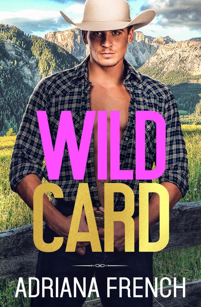 Wild Card (Billionaire Cowboys Gone Wild, #5)
