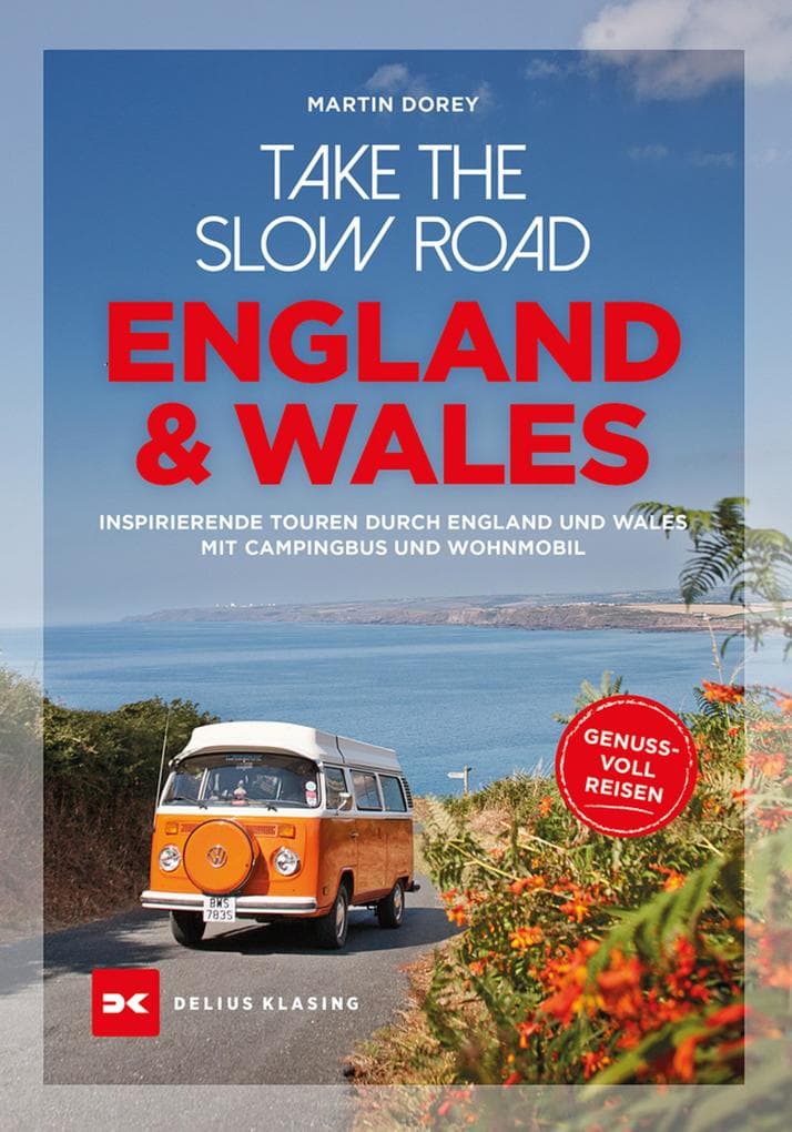 Take the slow Road England und Wales