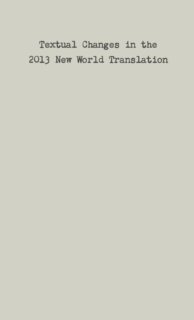 Textual Changes in the 2013 New World Translation