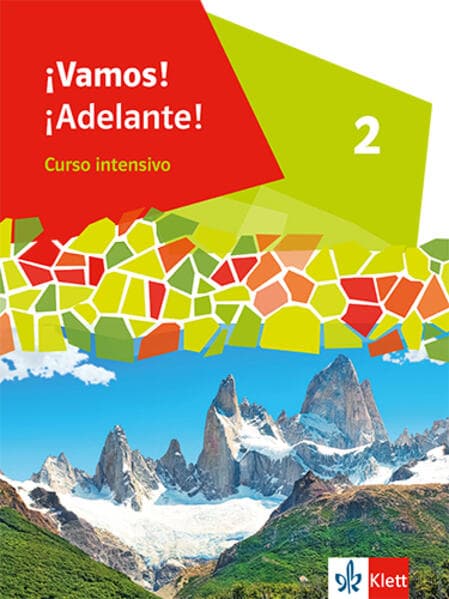 ¡Vamos! ¡Adelante! Curso intensivo 2. Schulbuch 2. Lernjahr