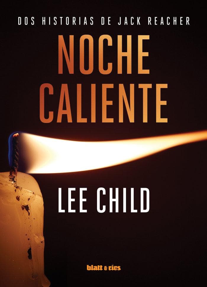 Noche caliente : dos historias de Jack Reacher