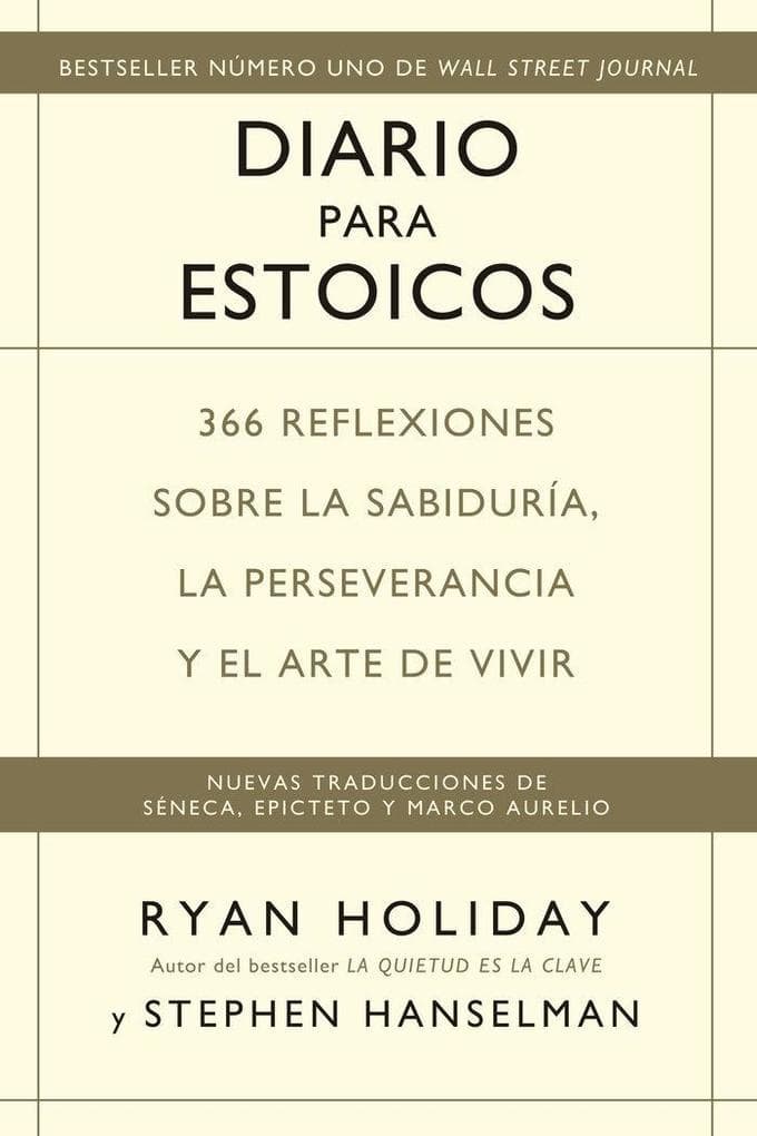 Diario para estoicos : 366 reflexiones sobre la sabiduría, la perseverancia y el arte de vivir