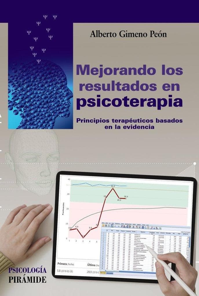 Mejorando los resultados en psicoterapia : principios terapéuticos basados en la evidencia