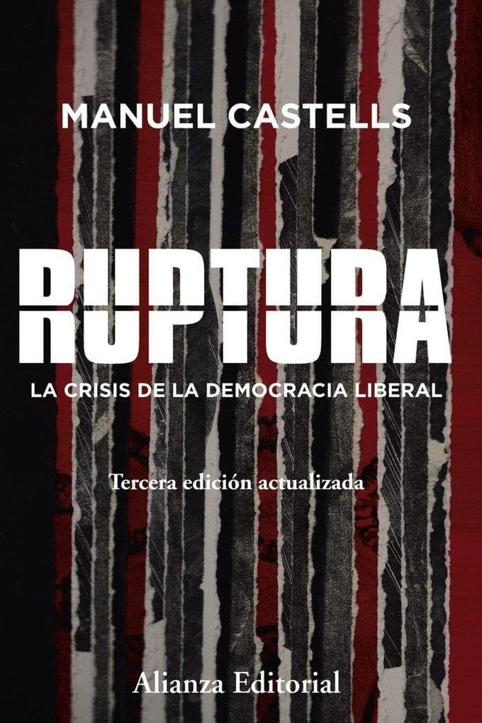 Ruptura : la crisis de la democracia liberal