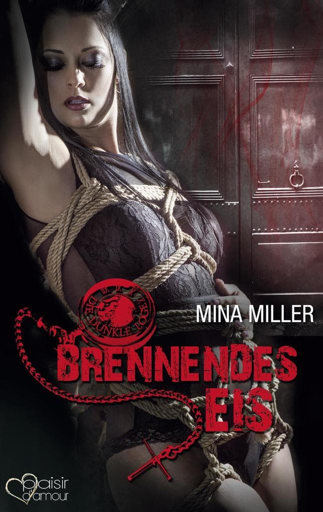 Die dunkle Loge: Brennendes Eis