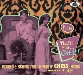 That'll Flat Git It! Vol.46 - Chess Records