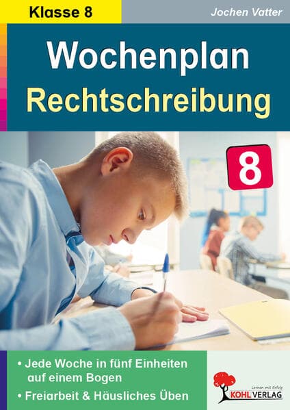 Wochenplan Rechtschreibung / Klasse 8