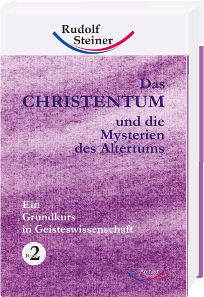 Das Christentum und die Mysterien des Altertums - Band Nr. 2. Bd.2