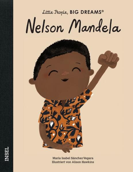 Nelson Mandela - Little People, BIG DREAMS (Deutsche Ausgabe)