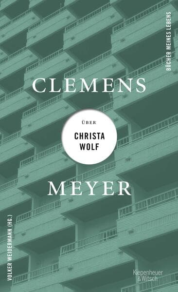 Clemens Meyer über Christa Wolf