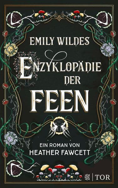 6. Heather Fawcett: Emily Wildes Enzyklopädie der Feen