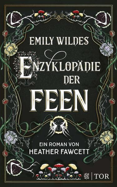 5. Heather Fawcett: Emily Wildes Enzyklopädie der Feen