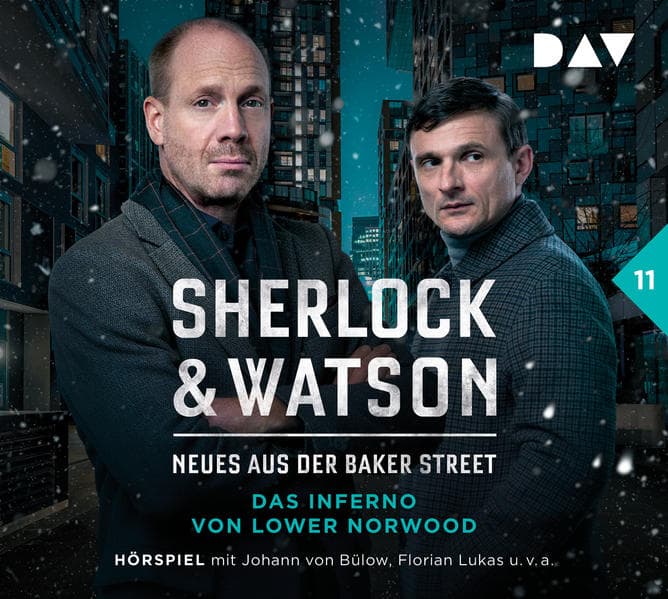 Sherlock & Watson - Neues aus der Baker Street: Das Inferno von Lower Norwood (Fall 11),2 Audio-CD