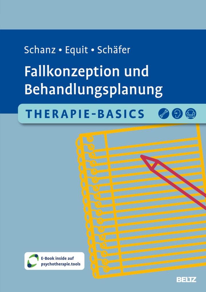 Therapie-Basics Fallkonzeption und Behandlungsplanung
