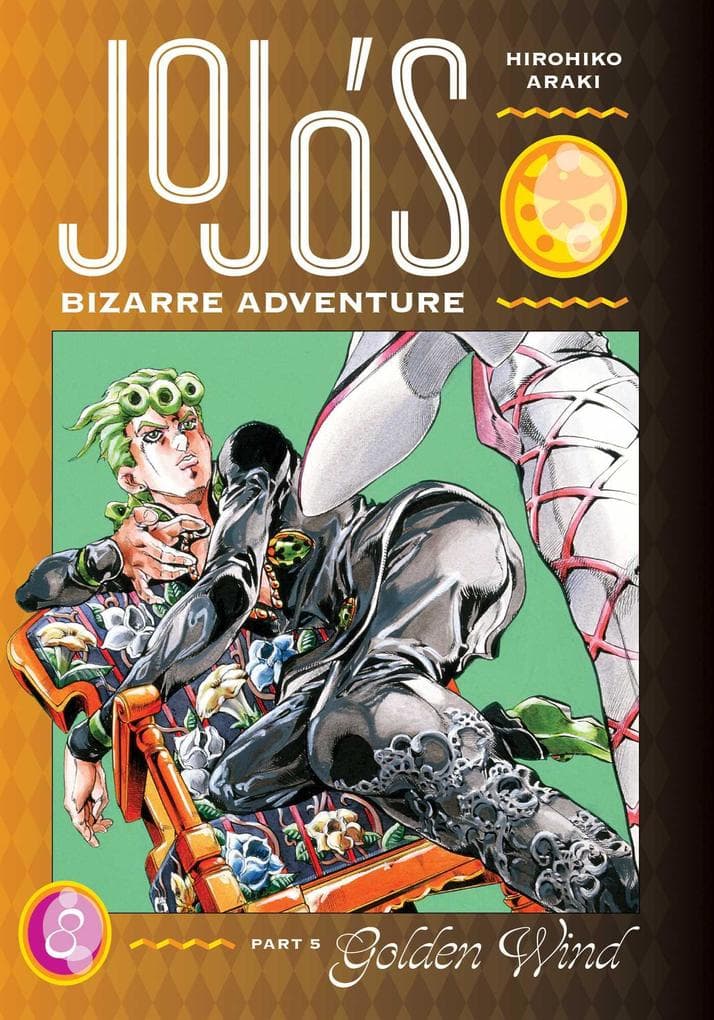 JoJo''s Bizarre Adventure: Part 5--Golden Wind, Vol. 8