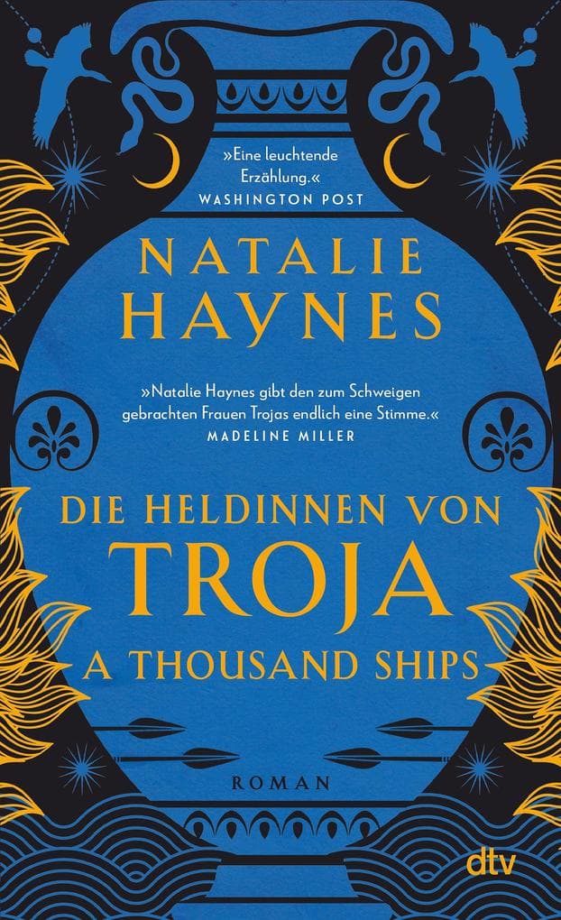 5. Natalie Haynes: A Thousand Ships - Die Heldinnen von Troja