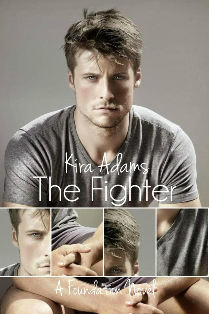 The Fighter (The Foundation Series, #2)