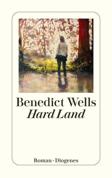 10. Benedict Wells: Hard Land