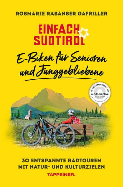 Einfach Südtirol: E-Biken für Senioren und Junggebliebene