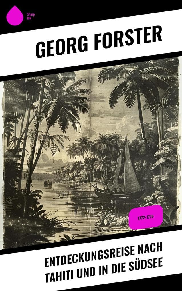 Entdeckungsreise nach Tahiti und in die Südsee