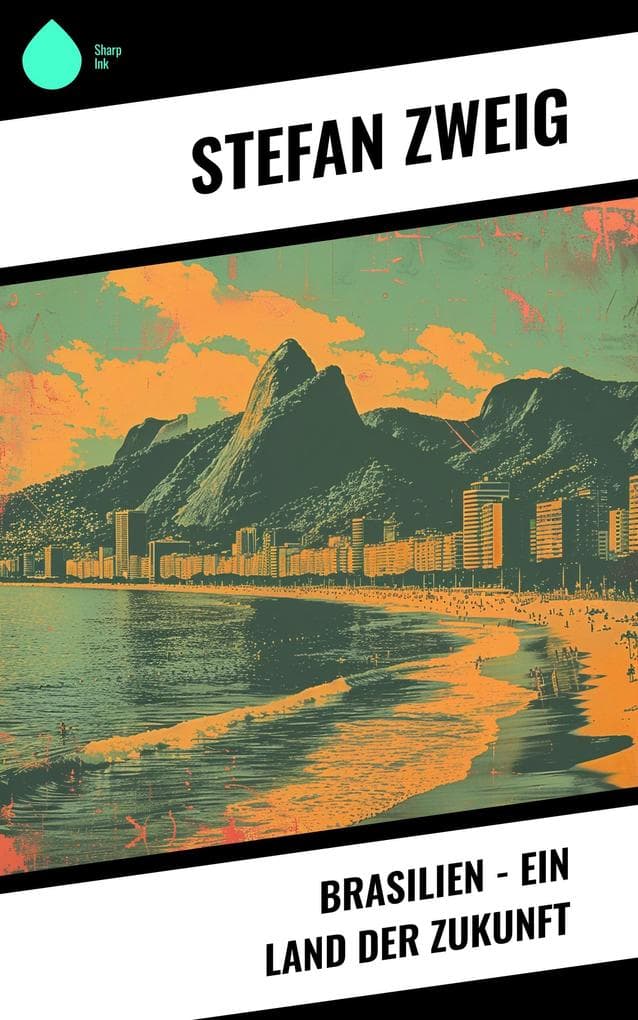 Brasilien - Ein Land der Zukunft