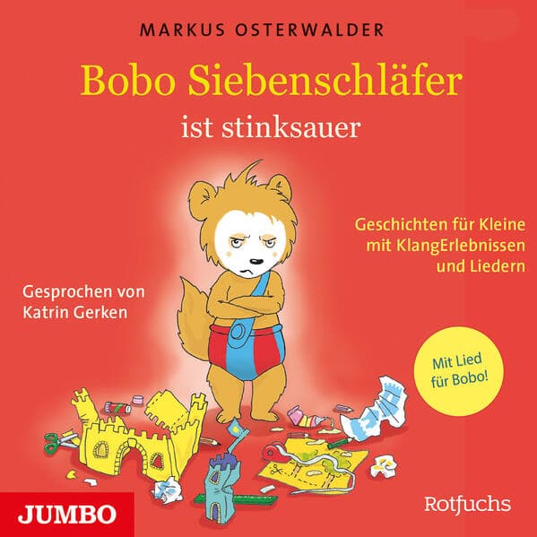 Bobo Siebenschläfer ist stinksauer. Geschichten für ganz Kleine mit KlangErlebnissen und Musik,Audio-CD