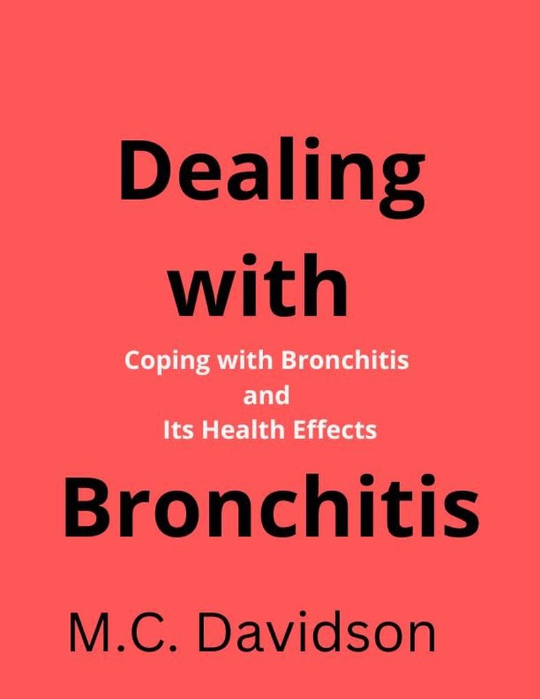How to Deal with Bronchitis