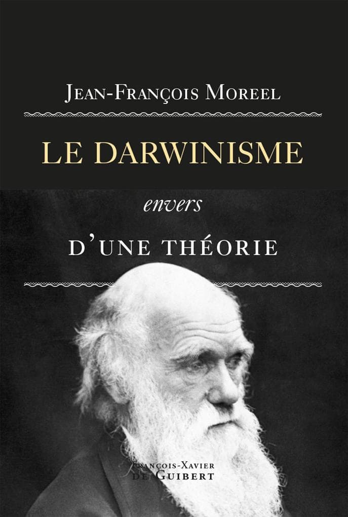 Le darwinisme, envers d'une théorie