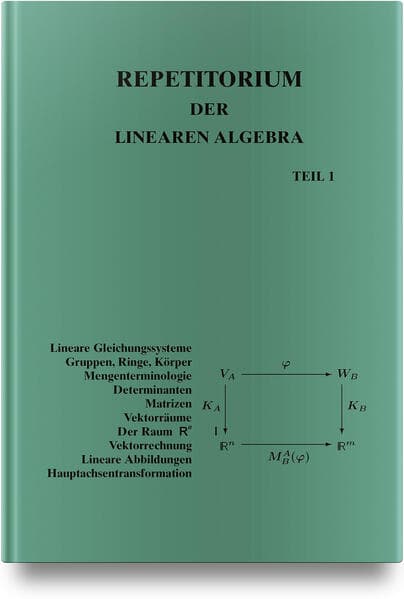 Repetitorium der Linearen Algebra, Teil 1