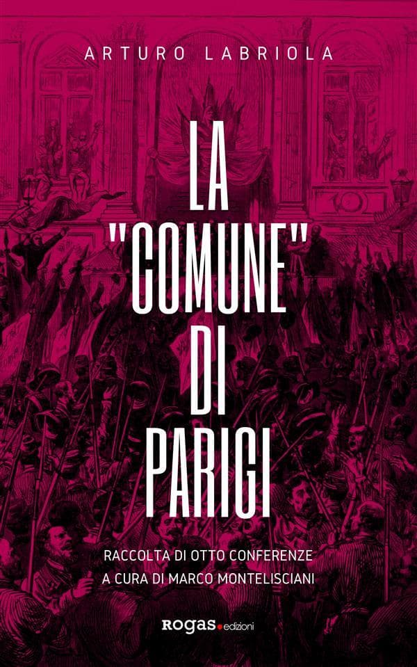 La "Comune" di Parigi. Otto conferenze